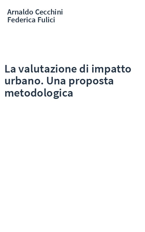 La valutazione di impatto urbano. Una proposta metodologica