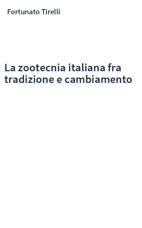 La zootecnia italiana fra tradizione e cambiamento