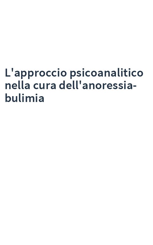 L'approccio psicoanalitico nella cura dell'anoressia-bulimia