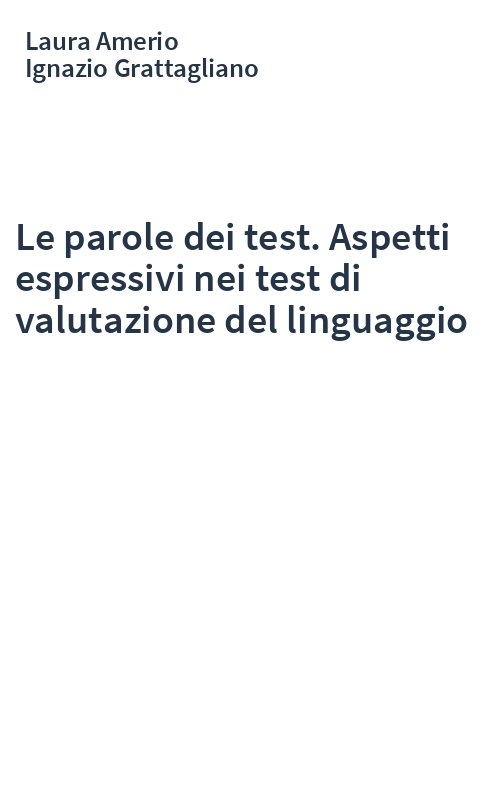 Le parole dei test. Aspetti espressivi nei test di valutazione del linguaggio