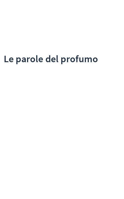 Le parole del profumo
