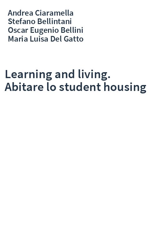 Learning and living. Abitare lo student housing