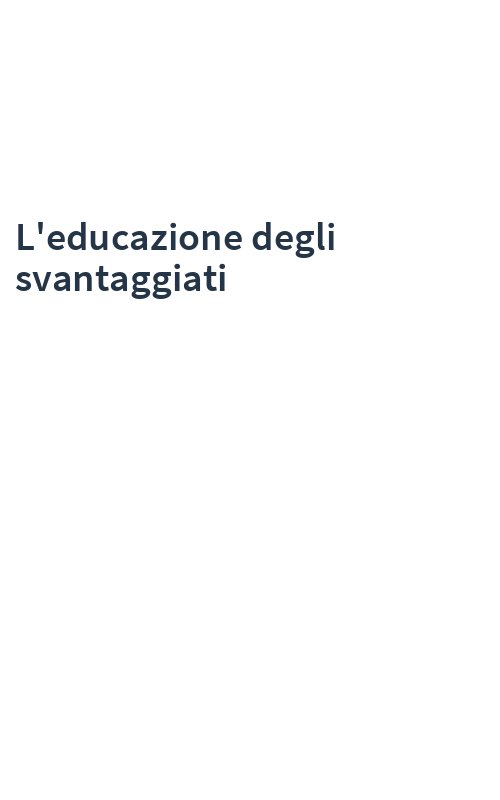L'educazione degli svantaggiati