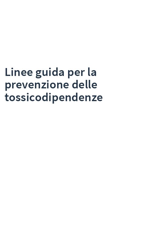 Linee guida per la prevenzione delle tossicodipendenze