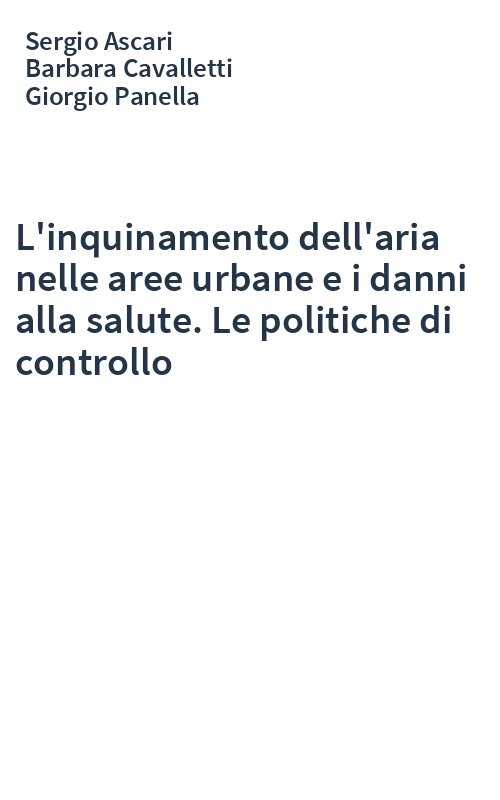L'inquinamento dell'aria nelle aree urbane e i danni alla salute. Le politiche di controllo