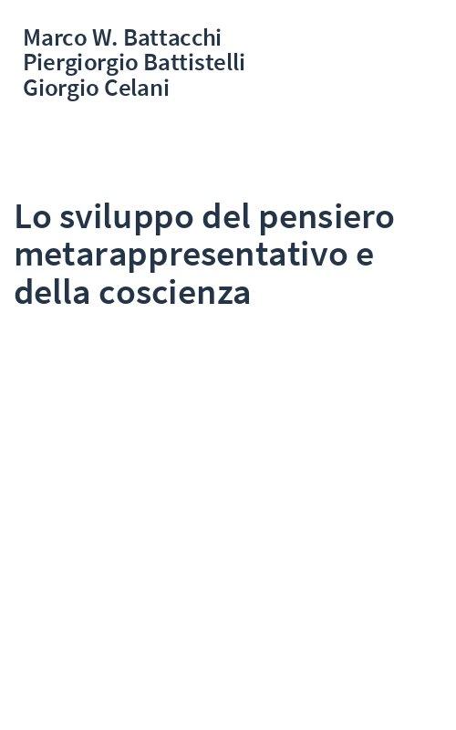 Lo sviluppo del pensiero metarappresentativo e della coscienza