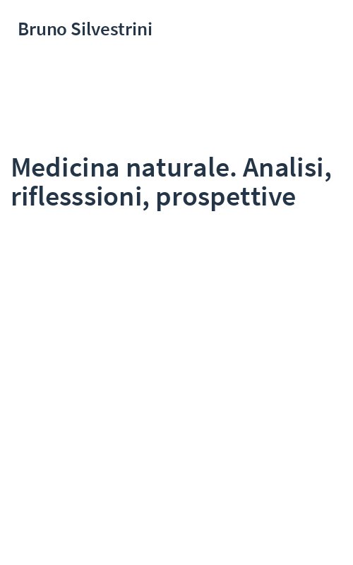 Medicina naturale. Analisi, riflesssioni, prospettive