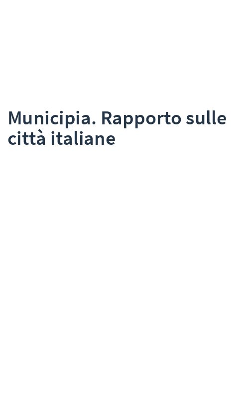 Municipia. Rapporto sulle città italiane