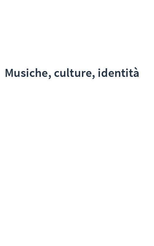 Musiche, culture, identità