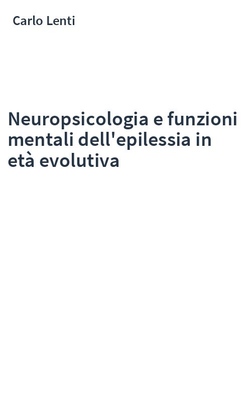 Neuropsicologia e funzioni mentali dell'epilessia in età evolutiva