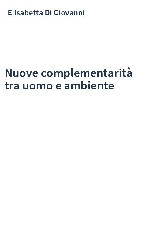 Nuove complementarità tra uomo e ambiente