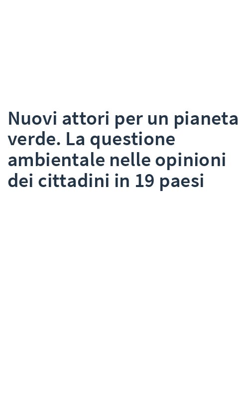 Nuovi attori per un pianeta verde. La questione ambientale nelle opinioni dei cittadini in 19 paesi