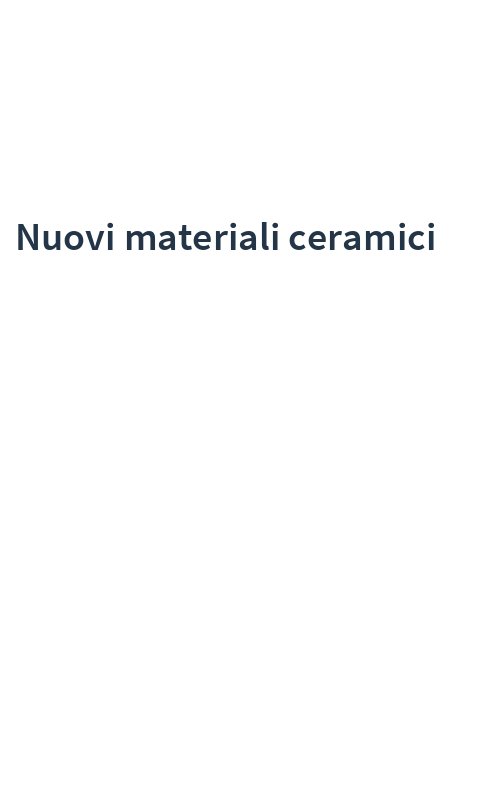 Nuovi materiali ceramici