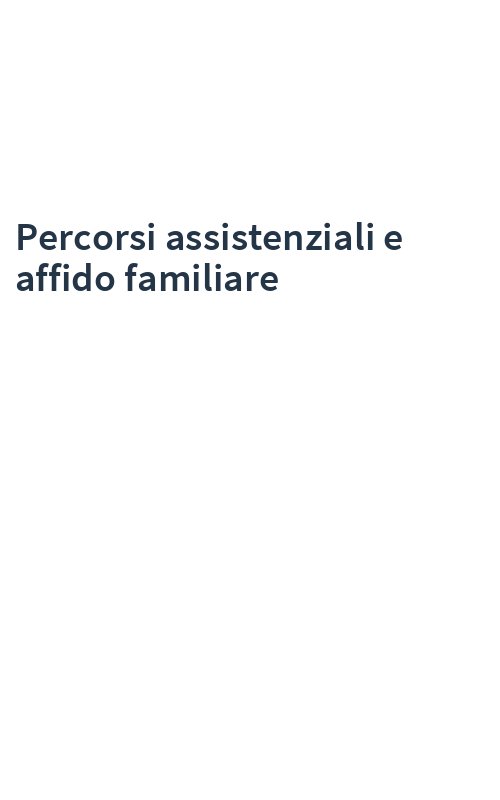 Percorsi assistenziali e affido familiare