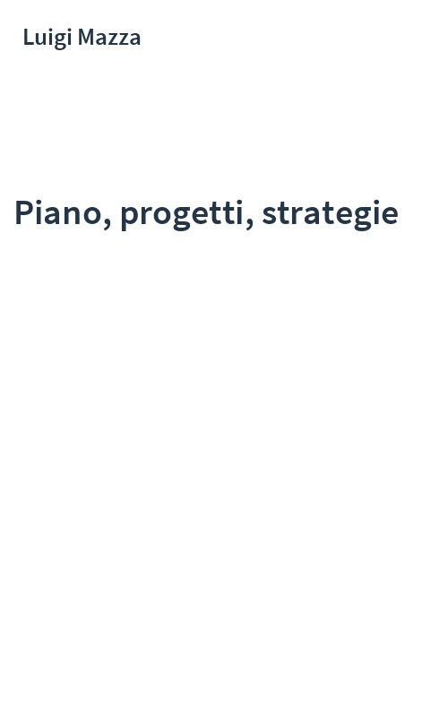 Piano, progetti, strategie