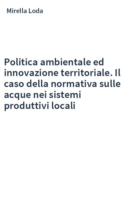Politica ambientale ed innovazione territoriale. Il caso della normativa sulle acque nei sistemi produttivi locali