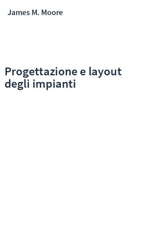 Progettazione e layout degli impianti