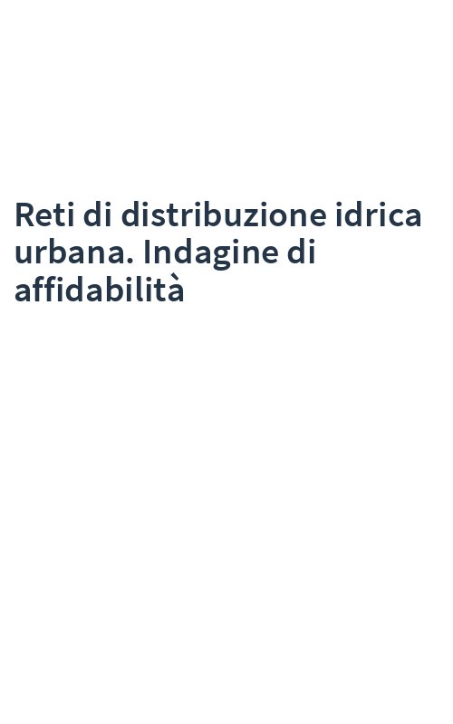 Reti di distribuzione idrica urbana. Indagine di affidabilità