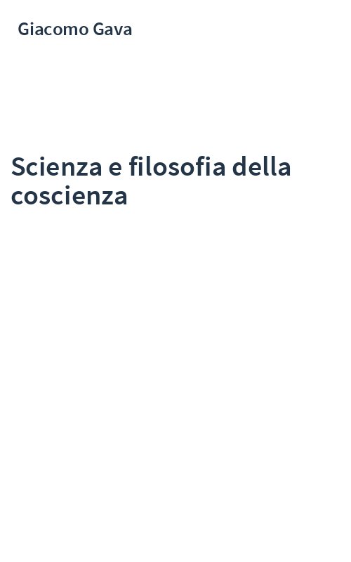 Scienza e filosofia della coscienza