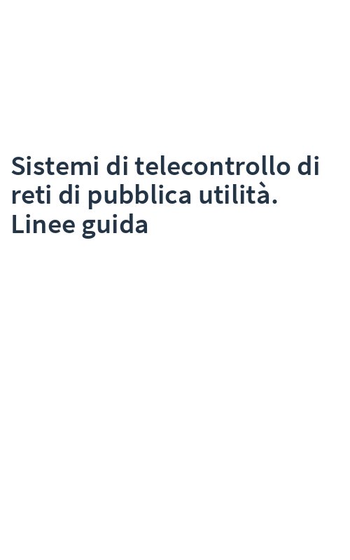 Sistemi di telecontrollo di reti di pubblica utilità. Linee guida