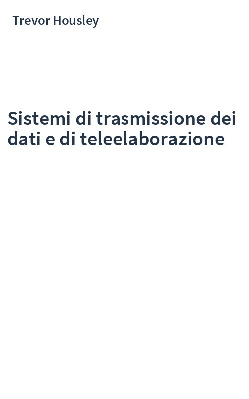 Sistemi di trasmissione dei dati e di teleelaborazione