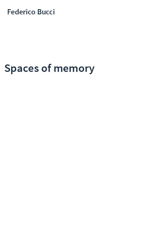 Spaces of memory
