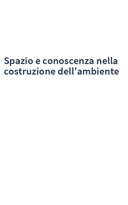 Spazio e conoscenza nella costruzione dell'ambiente
