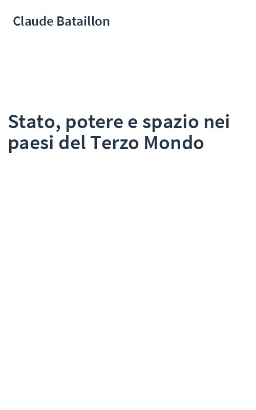 Stato, potere e spazio nei paesi del Terzo Mondo