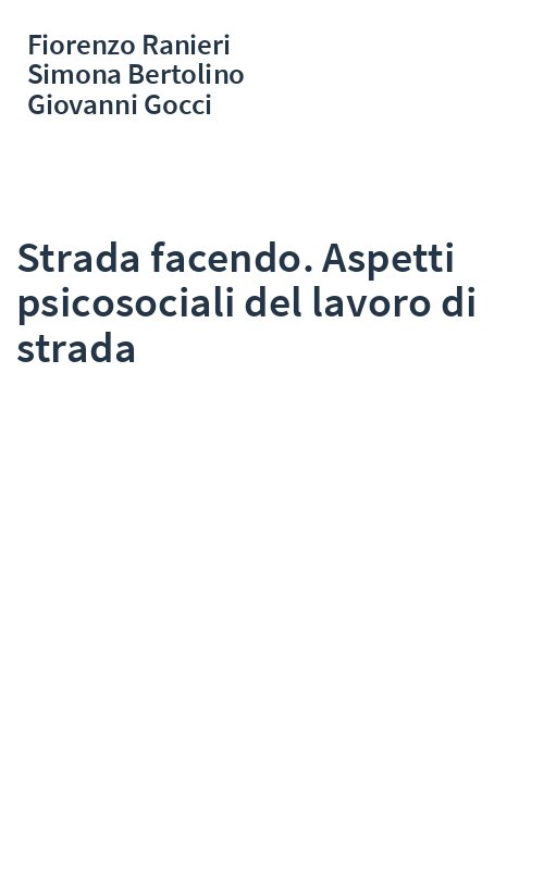 Strada facendo. Aspetti psicosociali del lavoro di strada