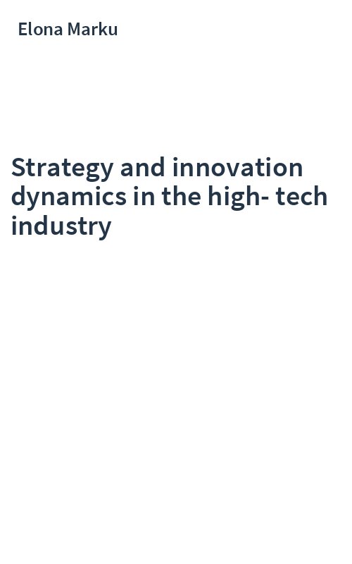 Strategy and innovation dynamics in the high-tech industry