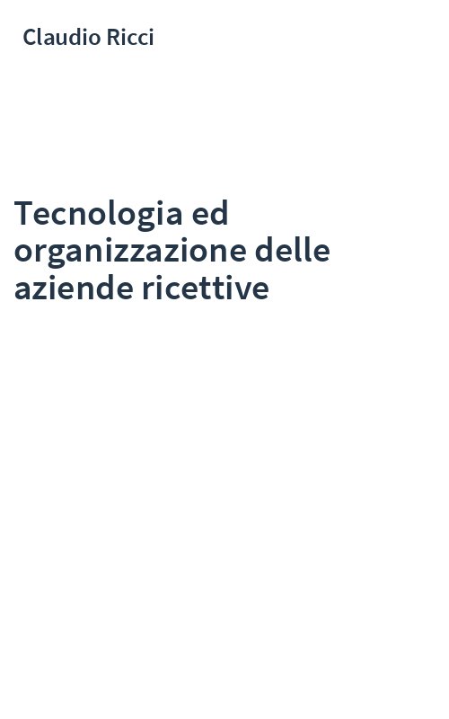 Tecnologia ed organizzazione delle aziende ricettive