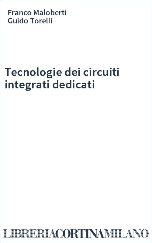 Tecnologie dei circuiti integrati dedicati