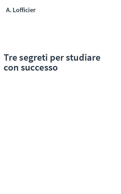 Tre segreti per studiare con successo