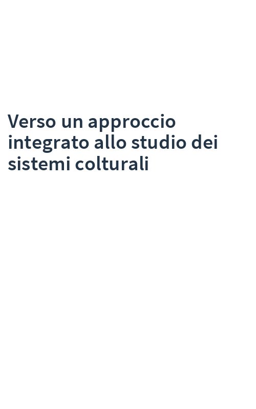 Verso un approccio integrato allo studio dei sistemi colturali