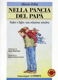 Nella pancia del papà. Filastrocche per crescere insieme