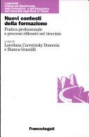 Nuovi contesti della formazione. Pratica professionale e processi riflessivi nel tirocinio