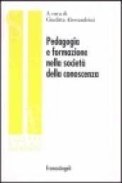 Pedagogia e formazione nella società della conoscenza