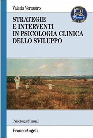 Strategie e interventi in psicologia clinica dello sviluppo
