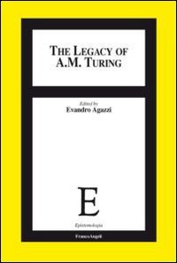 The legacy of A. M. Turing