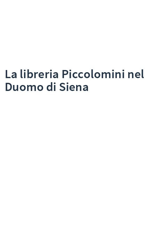 La libreria Piccolomini nel Duomo di Siena