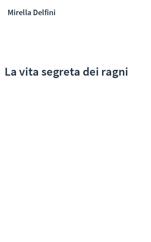 La vita segreta dei ragni