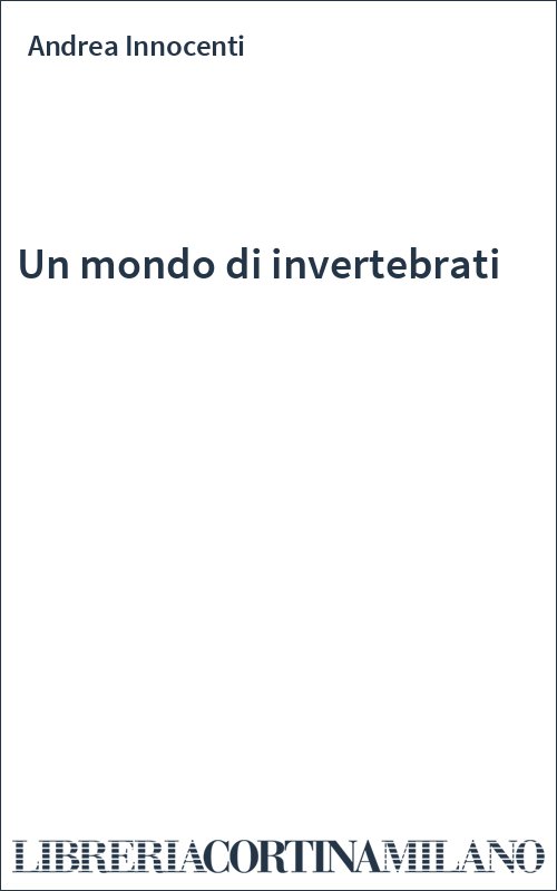 Un mondo di invertebrati