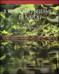 Il Real orto botanico di Napoli