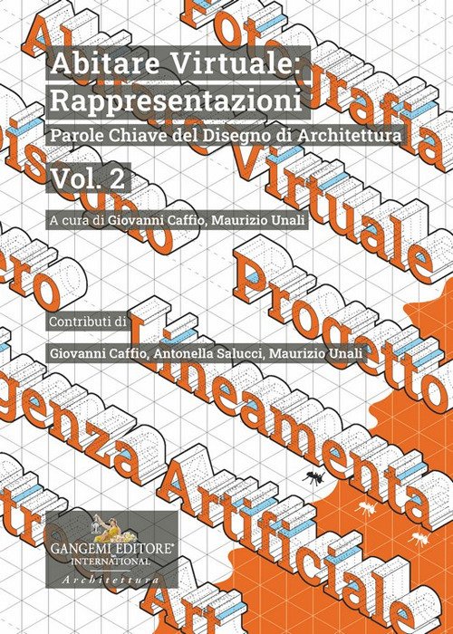 Abitare virtuale: rappresentazioni. Parole chiave del disegno di architettura