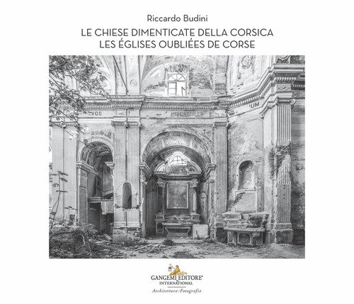 Le chiese dimenticate della Corsica-Les églises oubliées de Corse