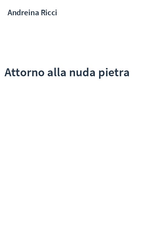 Attorno alla nuda pietra