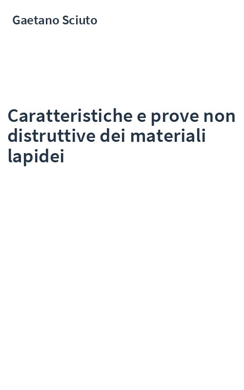 Caratteristiche e prove non distruttive dei materiali lapidei