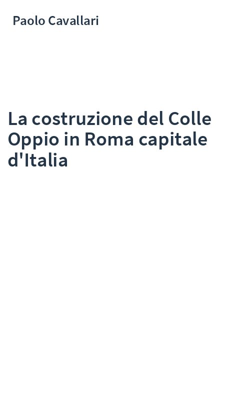 La costruzione del Colle Oppio in Roma capitale d'Italia