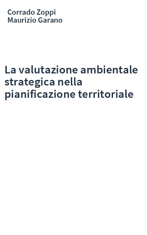 La valutazione ambientale strategica nella pianificazione territoriale
