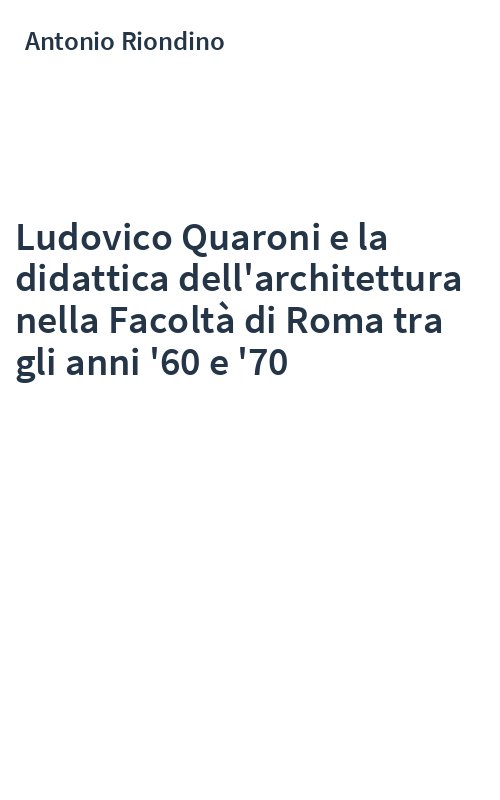 Ludovico Quaroni e la didattica dell'architettura nella Facoltà di Roma tra gli anni '60 e '70